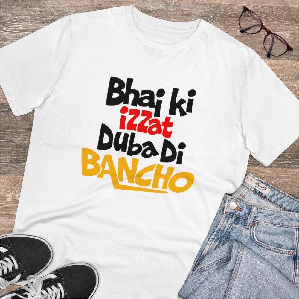 Generic Men's PC Cotton Bhai Ki Izzat Dubadi Bancho Printed T Shirt (Color: White, Thread Count: 180GSM)