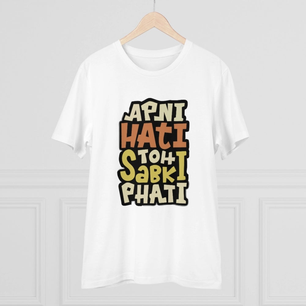 Generic Men's PC Cotton Apni Hati To Sabki Phati Printed T Shirt (Color: White, Thread Count: 180GSM)